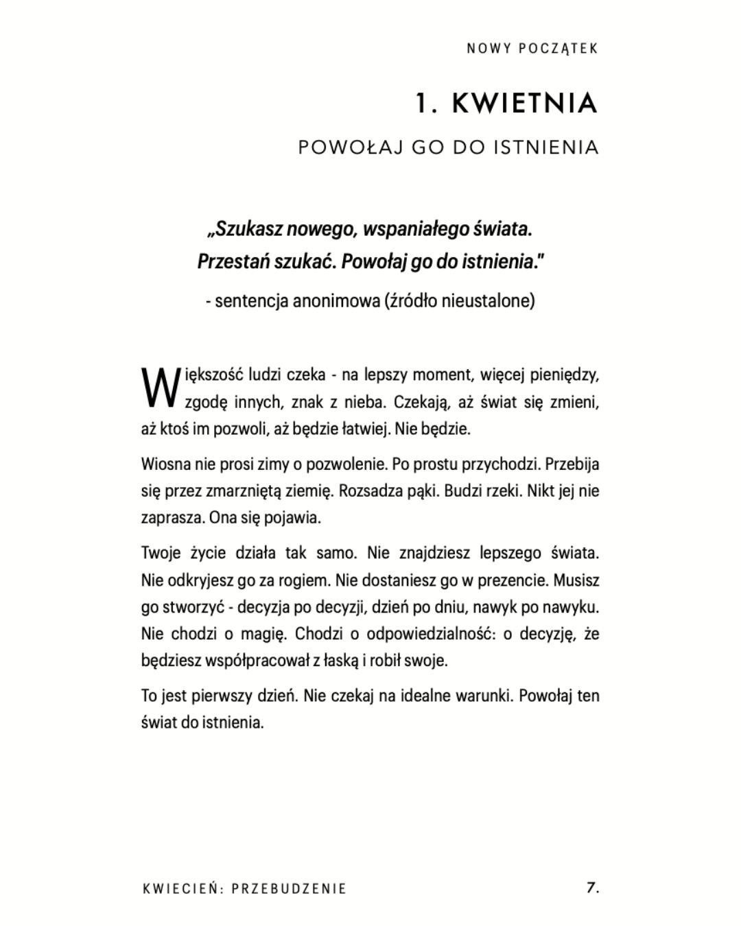 1 Kwietnia: Powołaj go do istnienia
